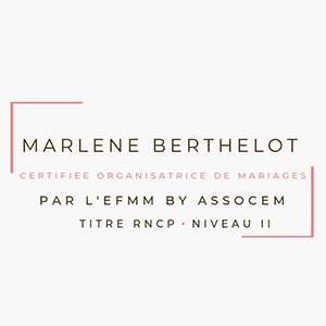 Marlène Berthelot certifiée organisatrice de mariages par l'EFMM by Assocem